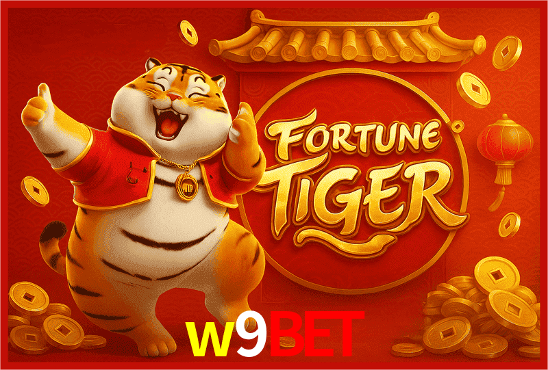 w9bet Fortune Tiger